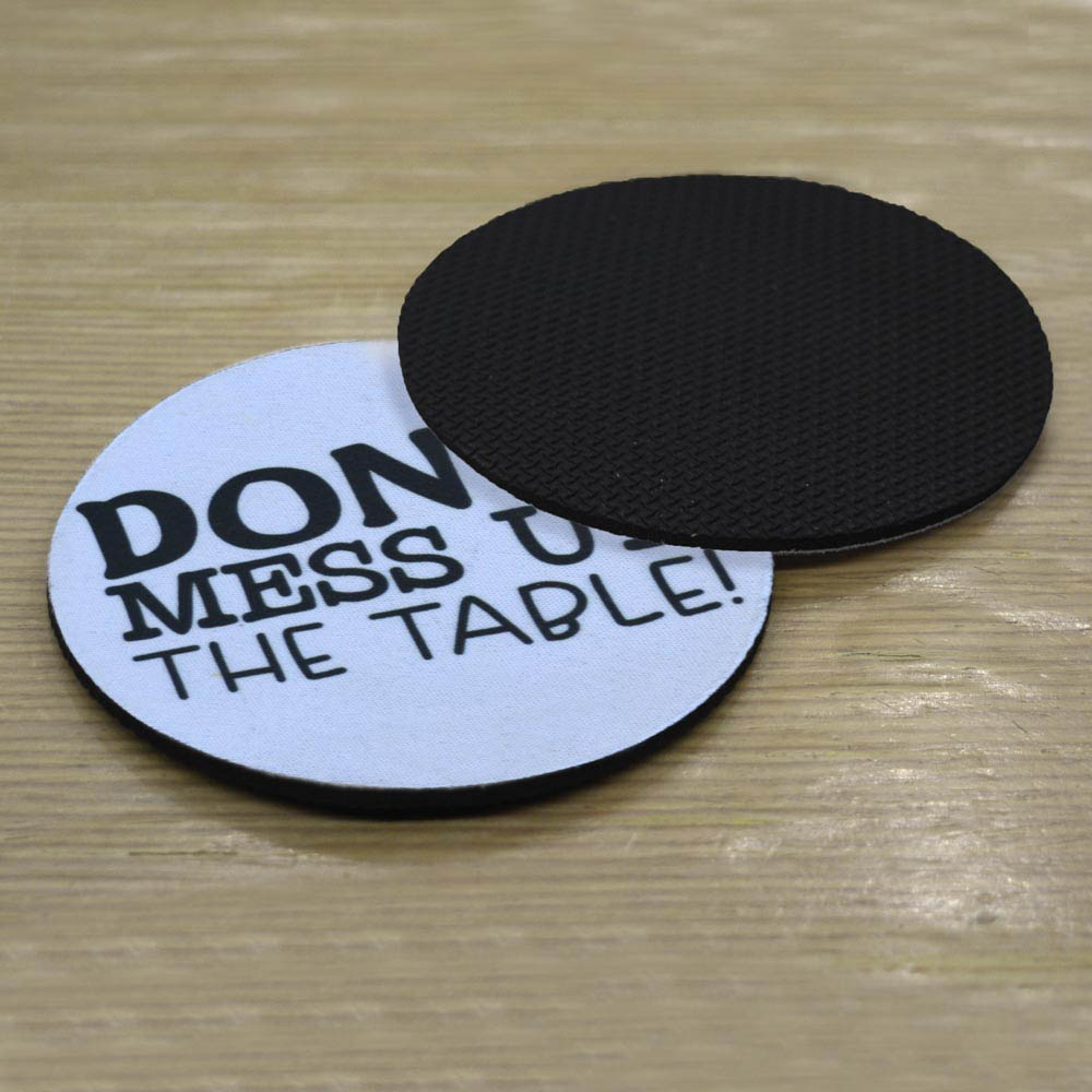 Σουβέρ Σετ 2 Τεμαχίων Στρογγυλά Do Not Mess Up The Table Δώρα