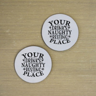 Σουβέρ Σετ 2 Τεμαχίων Στρογγυλά Your Drinks Naughty Resting Place