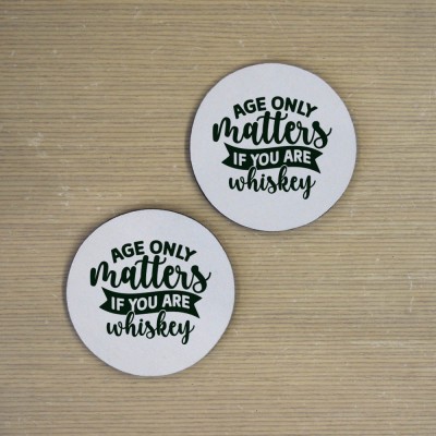 Σουβέρ Σετ 2 Τεμαχίων Στρογγυλά Age Only Matters If You Are Whiskey