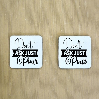 Σουβέρ Σετ 2 Τεμαχίων Τετράγωνα Don't Ask Just Pour