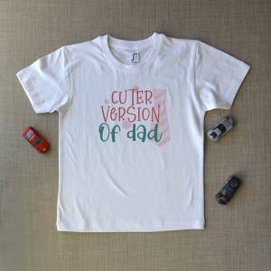 Μπλούζα Παιδική Cuter Version of Dad 2 Μπλούζες