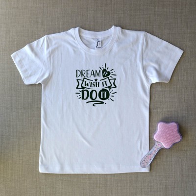 Μπλούζα Παιδική Dream It Wish It Do It