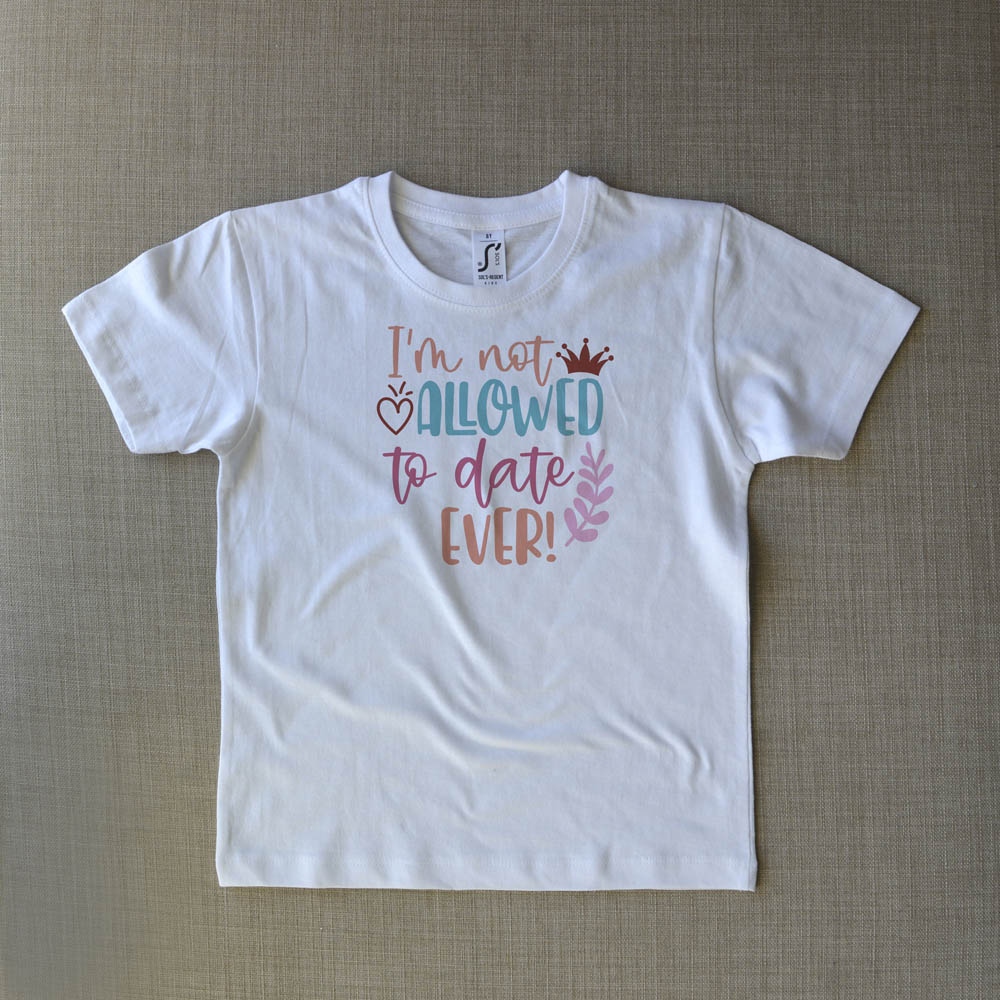 Μπλούζα Παιδική I'm Not Allowed To Date Ever Μπλούζες