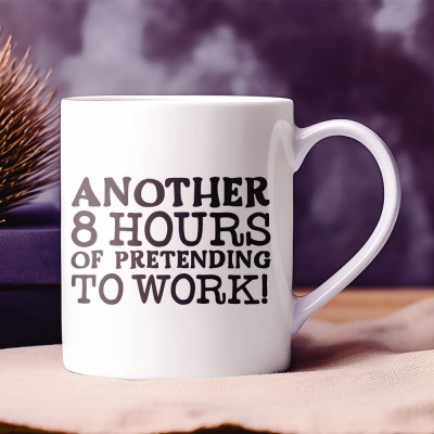 Κούπα Another 8 Hours of Pretending To Work