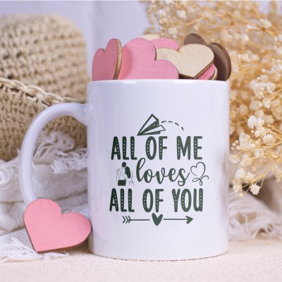 Κούπα All Of Me Loves All Of You