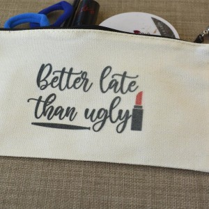 Τσαντάκι Μακιγιάζ Better Late Than Ugly Τσαντάκια-Νεσεσέρ