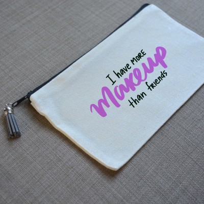 Τσαντάκι I Have More Makeup Than Friends