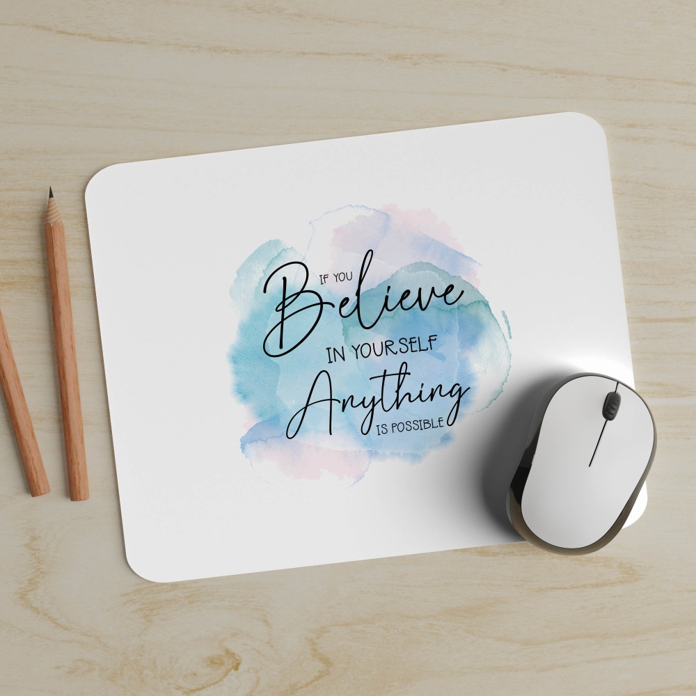 Mousepad Believe in Yourself Δώρα