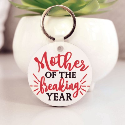 Μπρελόκ Στρογγυλό Mother of the Freaking Year