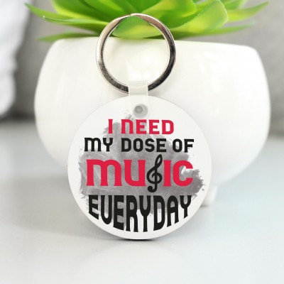 Μπρελόκ Στρογγυλό I Need My Dose Of Music Everyday