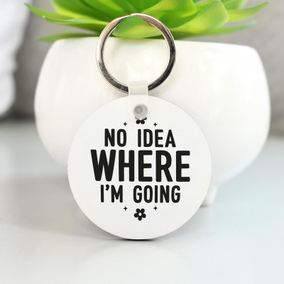 Μπρελόκ Στρογγυλό No Idea Where I'm Going