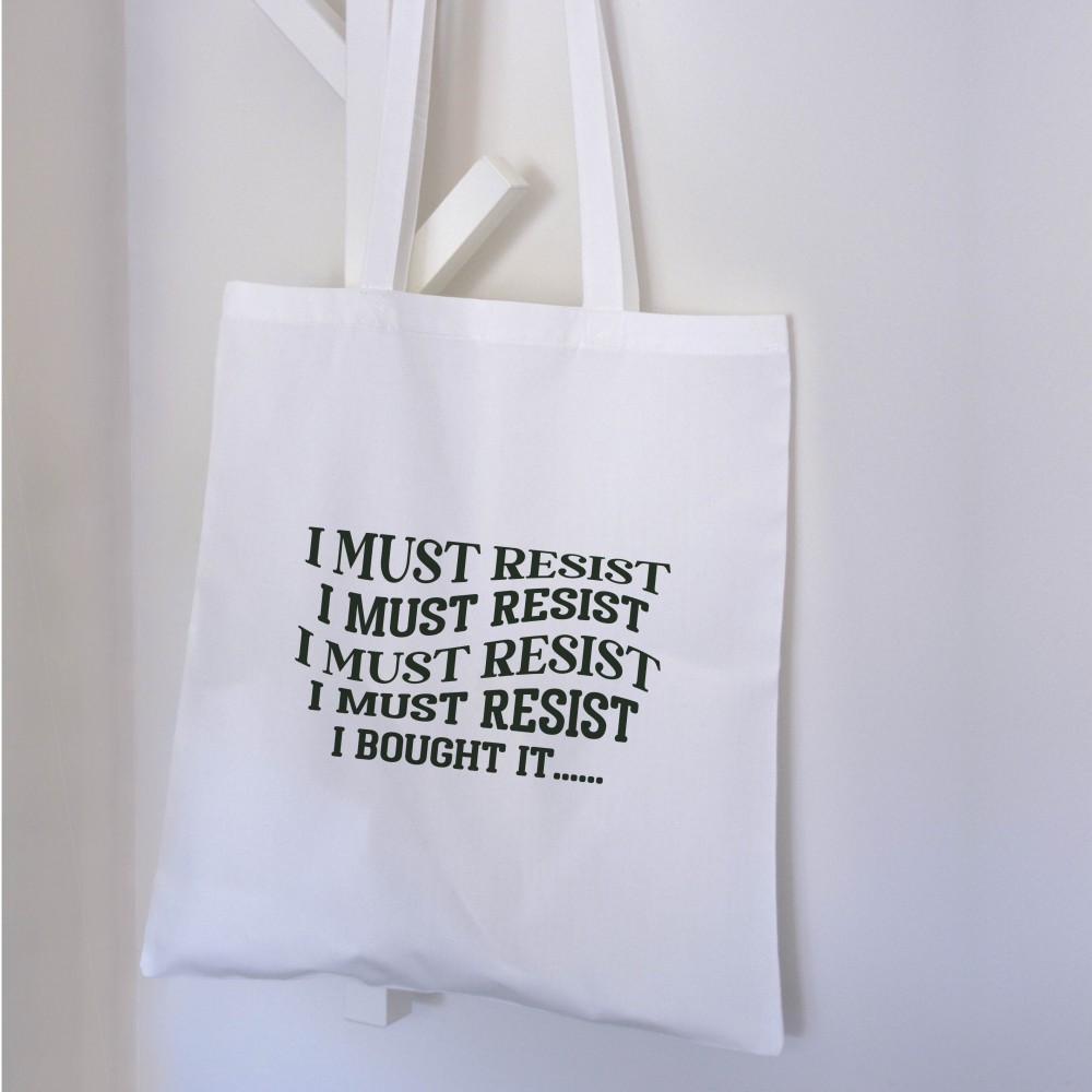 Τσάντα Πάνινη I Must Resist Δώρα