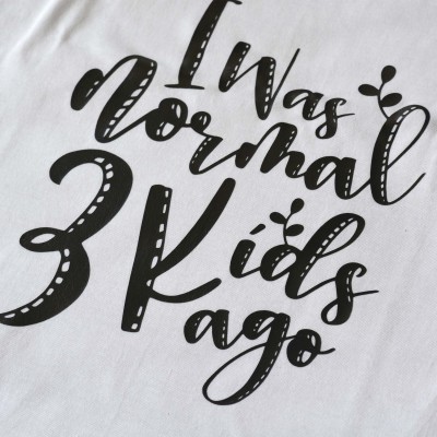 Μπλούζα Γυναικεία I Was Normal 3 Kids Ago