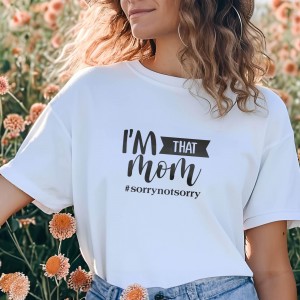 Μπλούζα Γυναικεία I'm That Mom Μπλούζες