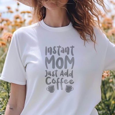 Μπλούζα Γυναικεία Instant Mom Just Add Coffee
