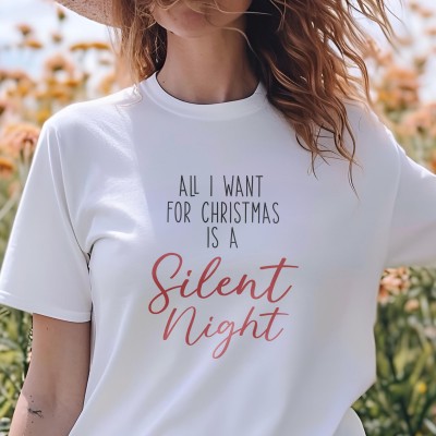 Μπλούζα Γυναικεία All I Want For Christmas Is A Silent Night