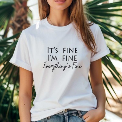 Μπλούζα Γυναικεία It's Fine I'm Fine